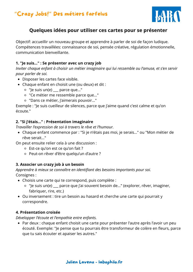 Jeu philo gratuit. Jeu CPS gratuit. Crazy jobs. Identité. Connaissance de soi. Communication Non Violente. Empathie. Philosophie pour enfants. Compétences psychosociales.