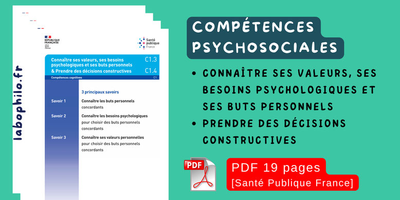 Compétences psychosociales. connaître ses valeurs, ses besoins et ses buts, et prendre des décisions constructives. CPS. Référentiel opérationnel à destination des professionnels experts et formateurs CPS. Fiches d'activités CPS. Béatrice Lamboy.