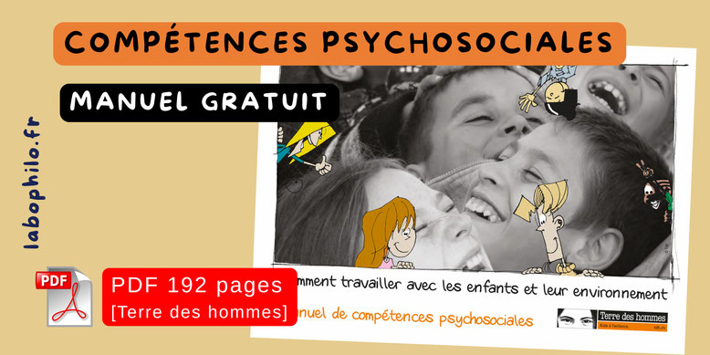 Competétences psychosociales. PDF gratuit. Terre des hommes. Comment travailler avec les enfants et leur environnement. CPS. Formation.