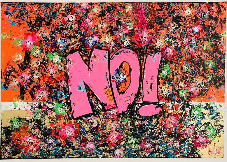 NO! (2020), 70cm x 100cm (Acrylic/Edding on Canvas)