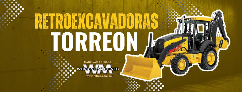 retroexcavadoras torreon