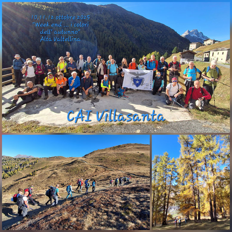 10 - 11 - 12 OTTOBRE 2025 - "WEEK END...I COLORI dell'AUTUNNO" in ALTA VALTELLINA, Lombardia