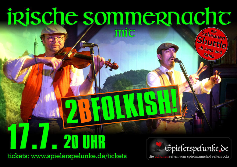 Die Irische Sommernacht auf dem Spielmannshof mit Irish Folk von 2Bfolkish live
