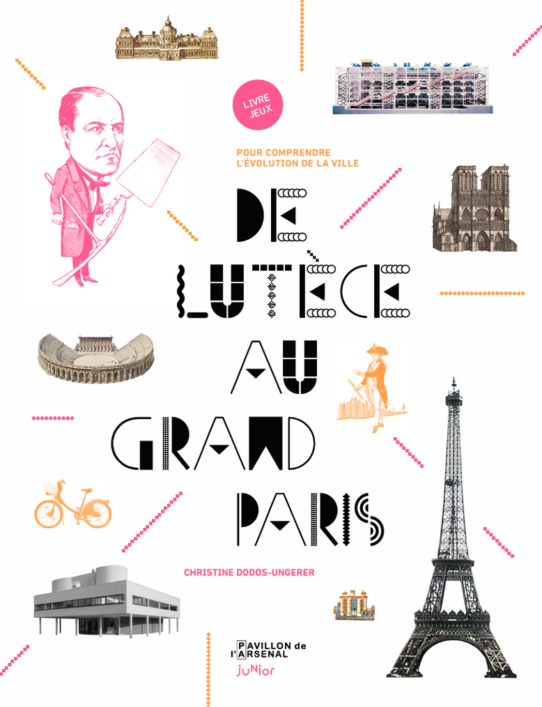 Histoire de Paris. Livre-jeu gratuit. Philosophie pour enfants. De Lutèce au grand Paris. PDF gratuit. Histoire. Architecture.