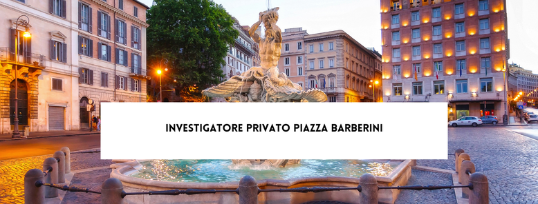 Investigatore Privato Piazza Barberini