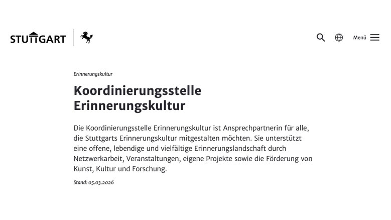 Screenshot der Website „Koordinierungsstelle Erinnerungskultur“, Landeshauptstadt Stuttgart, abrufbar unter URL: https://www.stuttgart.de/kultur/kulturelle-vielfalt/erinnerungskultur (zuletzt abgerufen am 5.5.26).