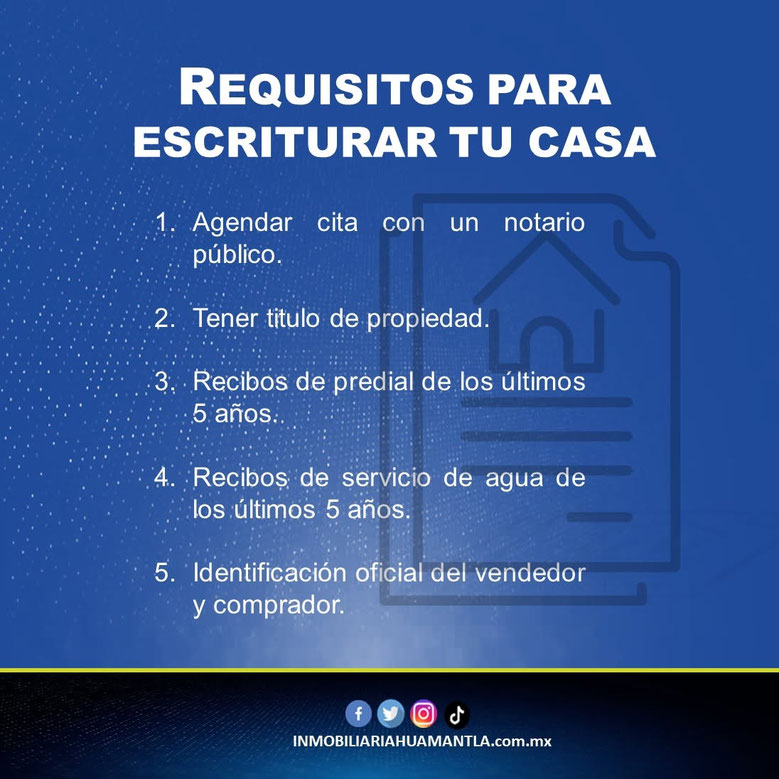 Requisitos para escriturar tu casa