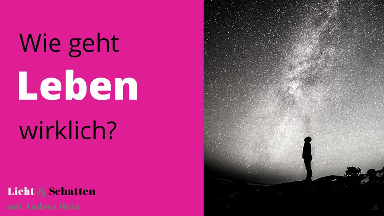 Die universellen Gesetz des Leben - Wie geht Leben?