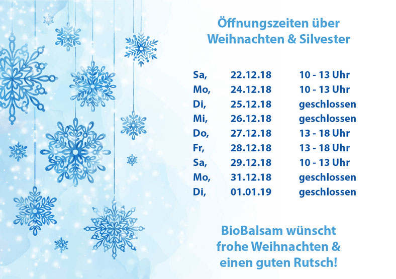 BioBalsam Öffnungszeiten Weihnachten und Silvester 2018