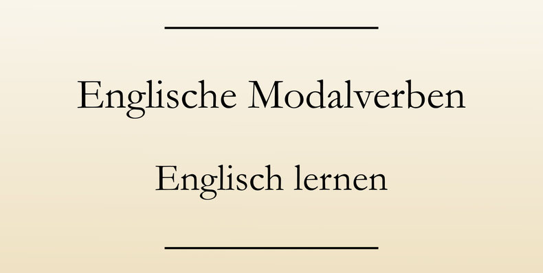 Modalverben, Englisch