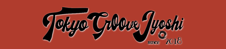 TOKYO GROOVE JYOSHI