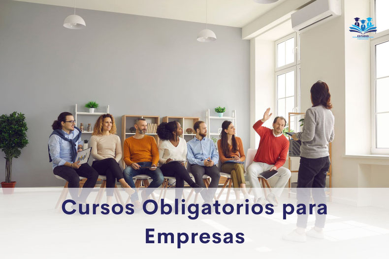 Cursos para las empresas: ¿Qué cursos son obligatorios para empresas?