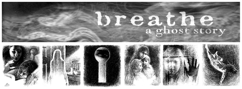 Breathe: A Ghost Story by author Cliff McNish