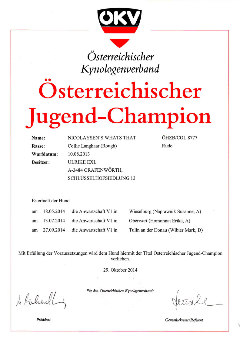 Wir freuen uns riesig ! - und ein Dank geht auch an alle Richter, die unseren Burschen für Vorzüglich 1 und Jungendbester würdig befunden haben !