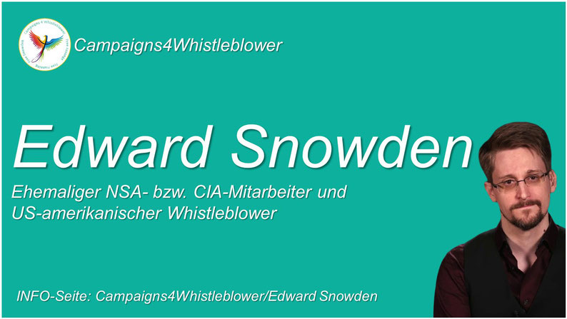 Campaigns4Whistleblowers - https://free-whistleblower.jimdofree.com/edward-snowden/