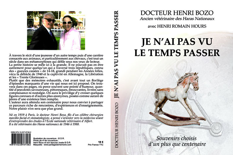 Récit de vie; autobiographie aidée; rédiger sa biographie; biographe normandie; honfleur; je n'ai pas vu le temps passer; docteur Henri Bozo; Henri Romain Hours; écrivain biographe; partagedememoire.com