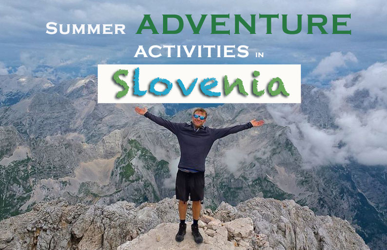 Summer adventure activities in Slovenia