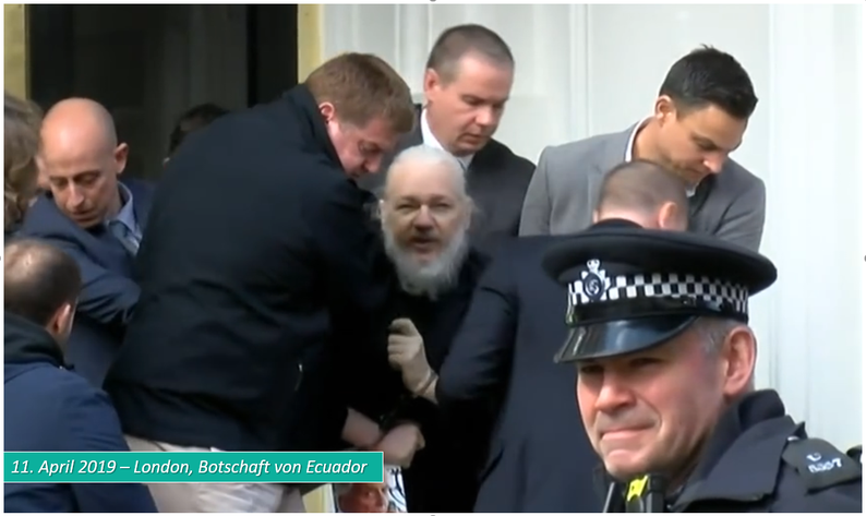 11. April 2019 - Britische Polizei kidnappt den australischen Journalisten Julian Assange aus der Botschaft in Ecuadors in London.