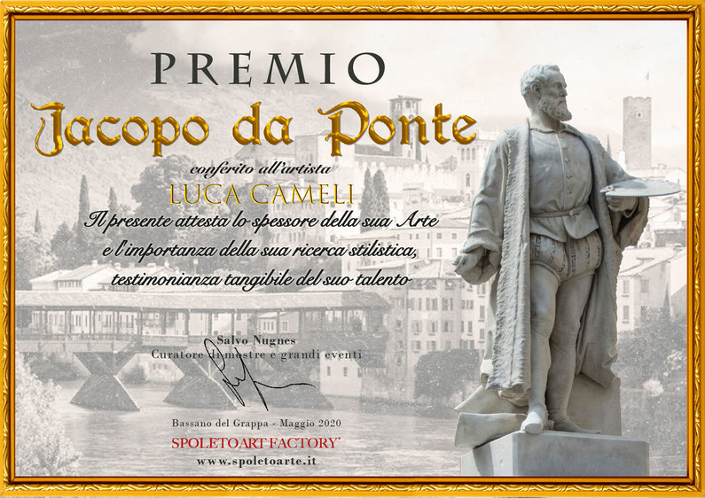 “Premio Jacopo da Ponte” per Luca Cameli conferito dall'Associazione Spoleto Arte di Bassano del Grappa