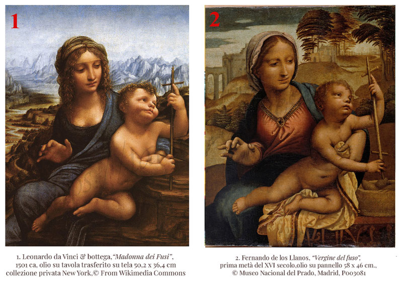 Leonardo da Vinci & bottega, Madonna dei Fusi, 1501 ca, collezione privata New York, ©From Wikimedia Commons_Fernando de los Llanos, Vergine del fuso,prima metà del XVI secolo,©Museo Nacional del Prado, Madrid, P003081
