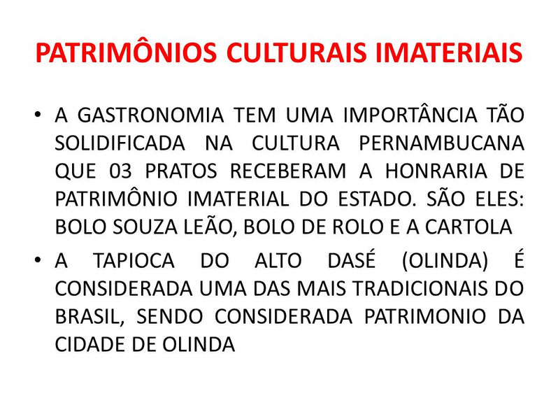 immaterielles kulturerbe, recife, olinda, pernambuco, brasilien, kuchen souza leão, bolo de rolo, tpioca, cartola, brasilien reisen, touristen information
