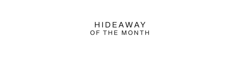 HIDEAWAY OF THE MONTH #mountainhideways 