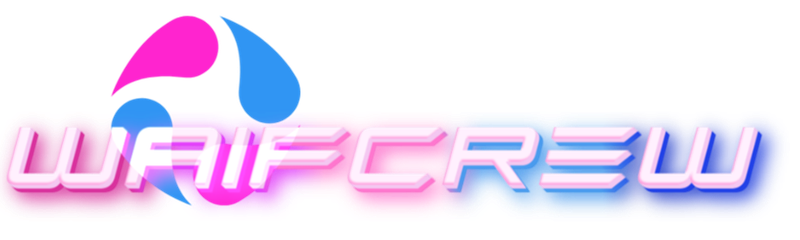 WAIFUCREW