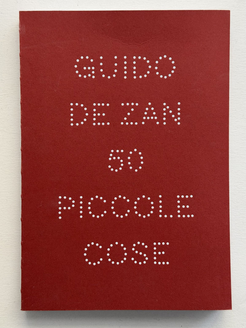 2022_GUIDO DE ZAN_50 PICCOLE COSE 