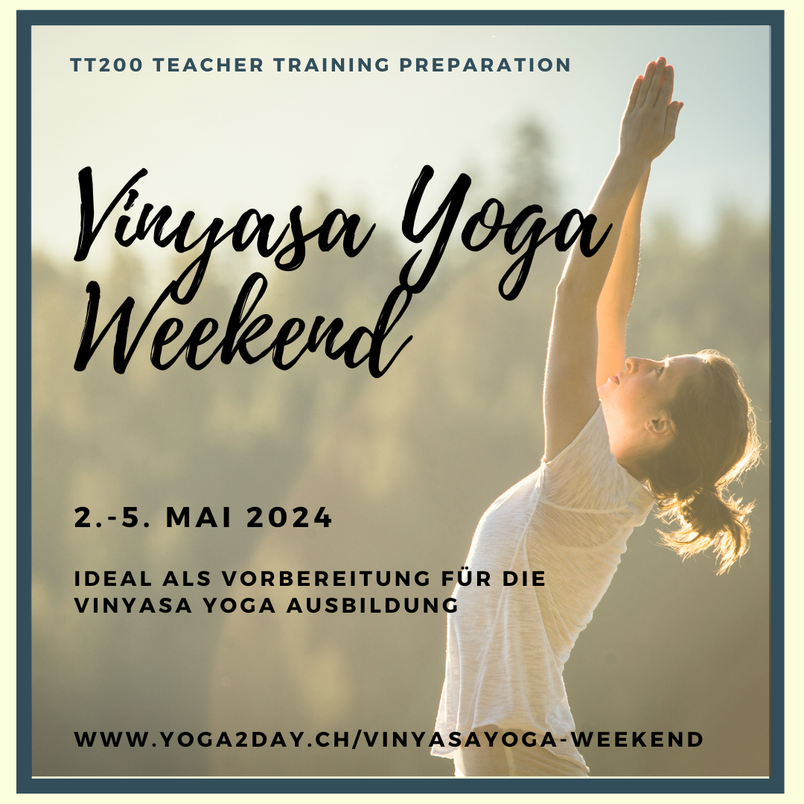 Vinyasa Yoga Weekend Yoga2day Yoga in Zürich