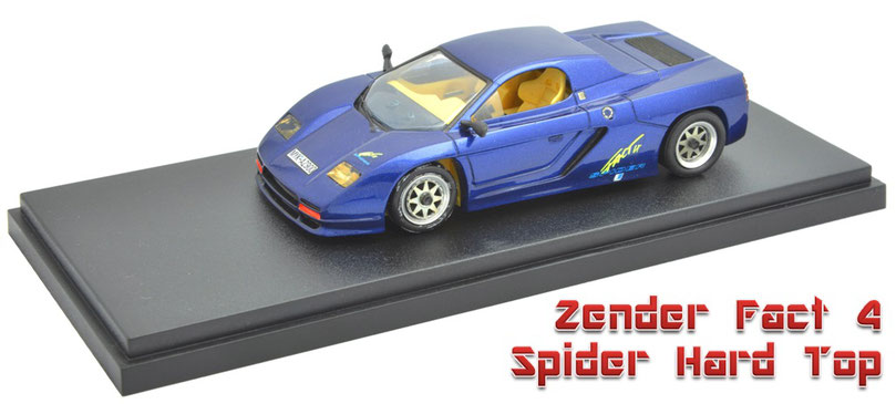 1/43 Zender Fact 4 Spider Hard Top 1992  ツェンダー･ファクト４･スパイダー･ハードトップ 1992年 Alezan アレザン