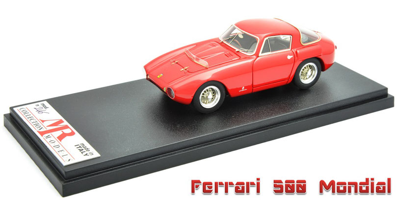 1/43 MR Collection Ferrari 500 Mondial Berlinetta (Coupe)  フェラーリ 500 モンディアル･ベルリネッタ（クーペ）MRコレクション