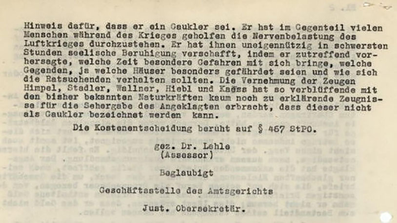 "Gerichtsurteil 'Gauklerprozess' gegen Alois Irlmaier, Landgericht Laufen. Zitat: 'kaum noch zu erklärende Zeugnisse für die Sehergabe des Angeklagten' und 'dass dieser nicht als Gaukler bezeichnet werden kann'. 