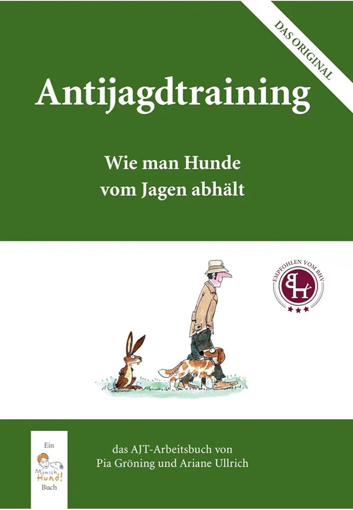 Antijagdtraining (Pia Gröning + Ariane Ullrich)