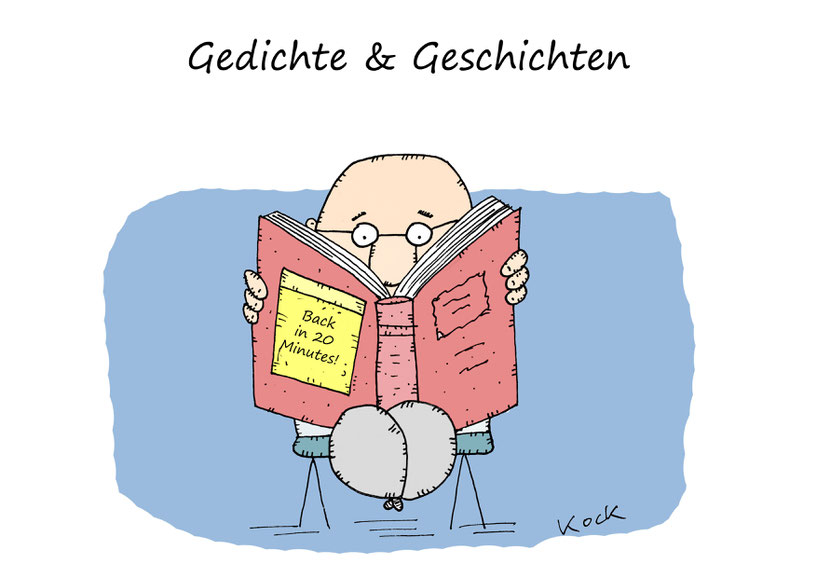 Gedichte und Geschichten. Leser vor Buch, darauf Zettel: Back in 20 Minutes. Cartoon Oliver Kock Greenfluencer