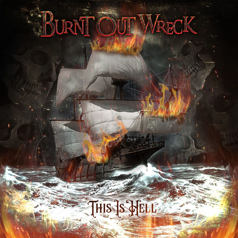 Burnt Out Wreck release their lyric video for single 'This Is Hell', the title track from their recently released album