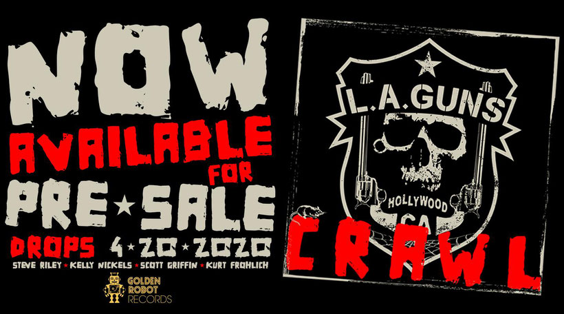 L.A. GUNS, new single, Crawl, Golden Robot Records, hrd rock, glam rock, hard glam rock, hair metal, rockers and other animals,