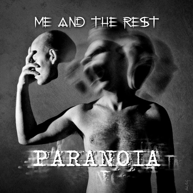 Swiss hard rock band, ME AND THE REST Release Music Video For New Single "Paranoia"