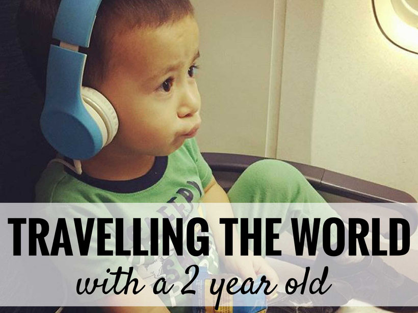 How one couple travels the world with their 2 year old. | Family Travel | Toddler Travel | Travel with children