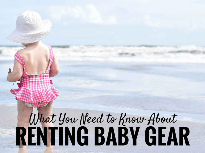 Top Reasons Why You Should Rent Baby Equipment When Travelling |Family Travel | Travel with baby or toddler | #familytravel #travelwithbaby #toddler #toddlertravel #baby #babygear
