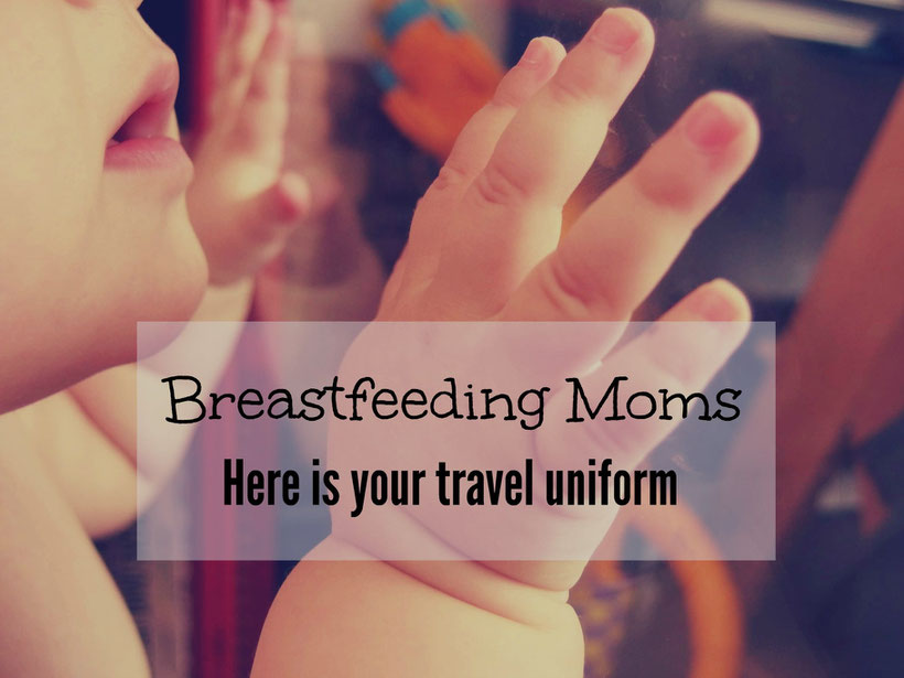 Breastfeeding Moms - Here is your travel uniform. Read more at www.babycantravel.com/blog.