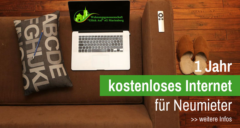 1 Jahr kostenloses Internet für Neumieter. Weiter Infos hier.