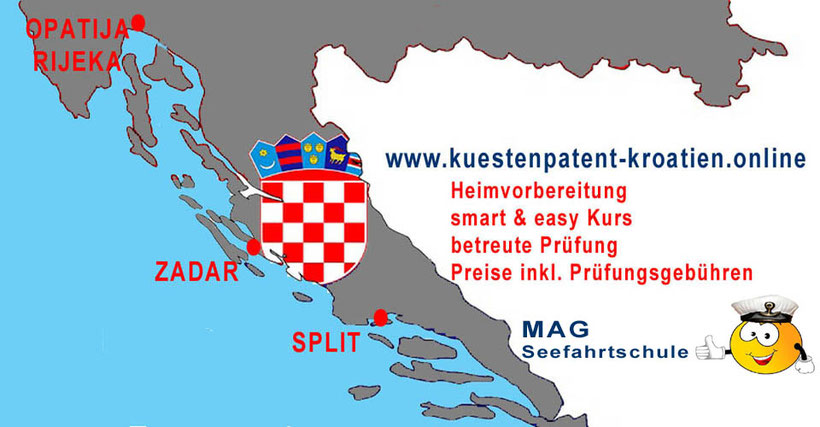 Küstenpatent Kurse in Opatija, Rijeka, Zadar und Split, Prüfung im Hafenamt Rijeka, Zadar und Split