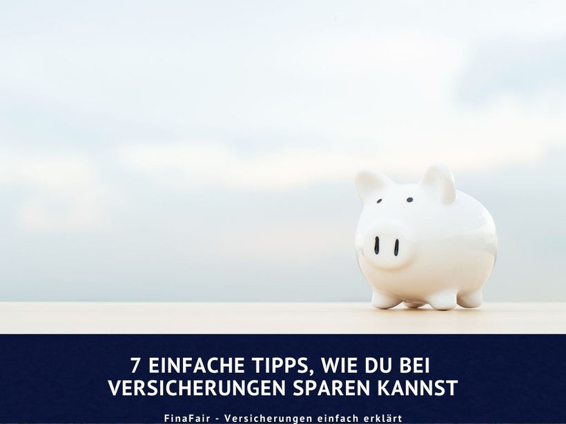 Sparen bei Versicherungen, Spartipps