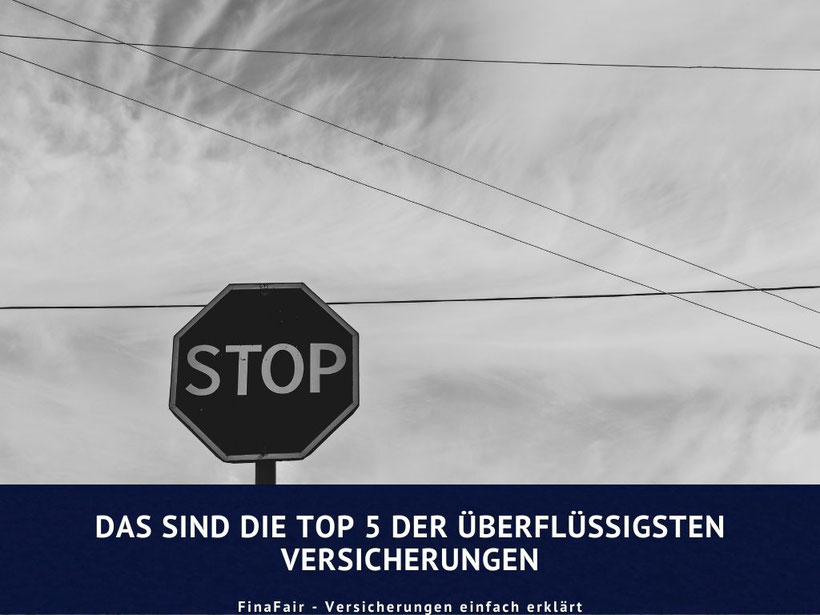überflüssige Versicherungen, richtigen Versicherungen, existenzbedrohende Risiken