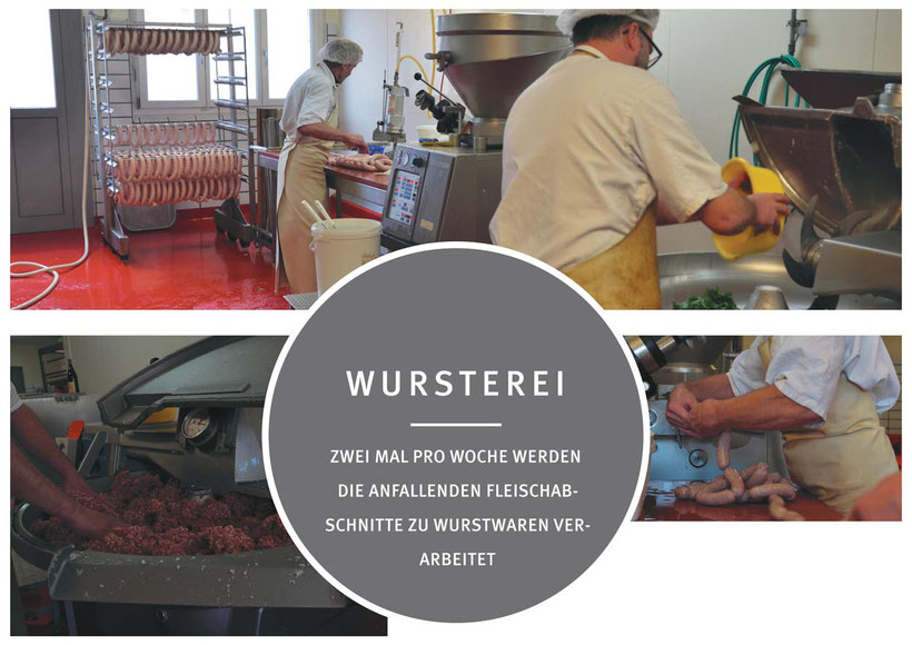 Wursterei: Zweimal pro Woche werden die anfallenden Fleischabschnitte zu Wurstwaren verarbeitet.