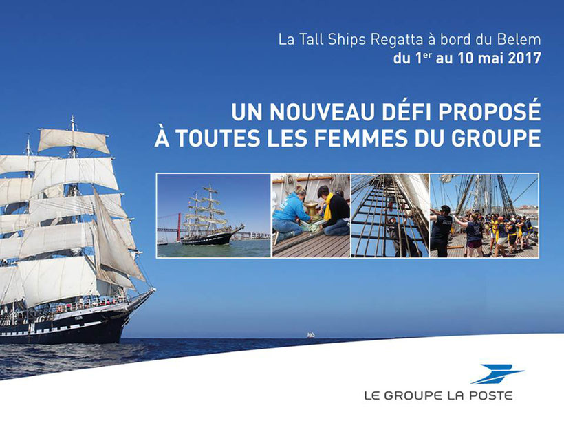 Les Gazelles de la Mer, Sélection 2017, Le Groupe LA POSTE, La Tall Ships Regatta à bord du Belem, un nouveau défi proposé à toutes les femmes du groupe LA POSTE