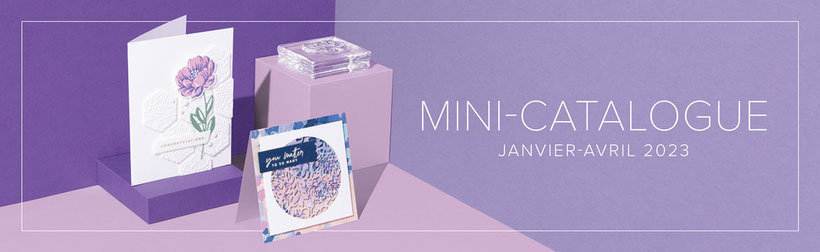 Mini Catalogue Janvier Avril 2023 Stampin'Up!® @MagaliDanjan