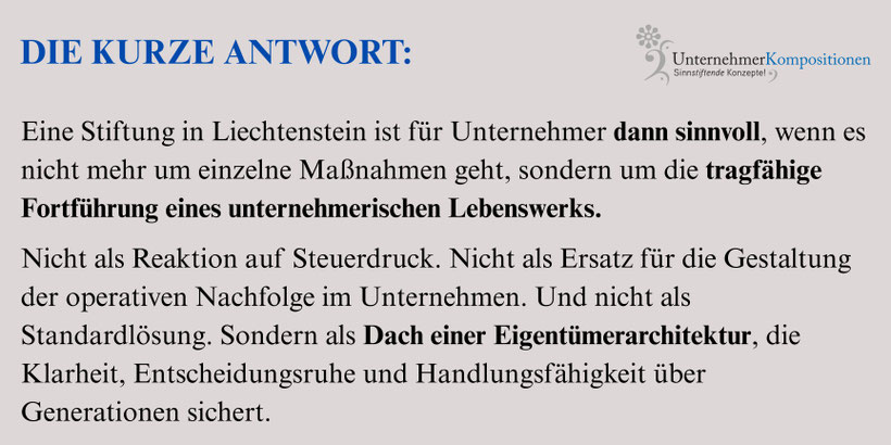 Wann eine Liechtensteiner Familienstiftung für Unternehmer sinnvoll ist.