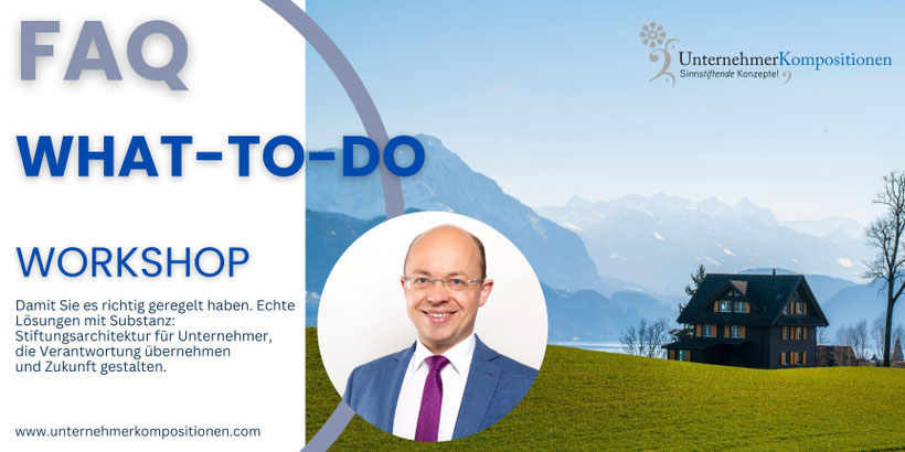 Workshop zur Unternehmensnachfolge und Familienstiftung