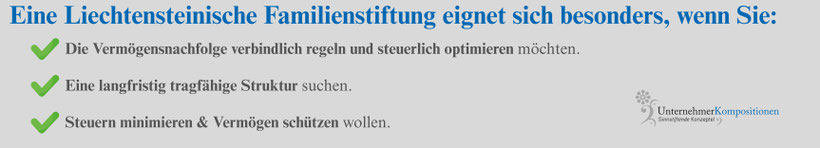 Mit einer Liechtensteiner Familienstiftung schützen Sie Ihr Vermögen.